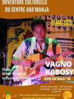 Ouverture culturelle du centre Ara'Manja Vagno Kabosy Concert