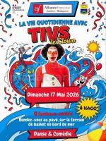 Tivs le clown Spectacle Alliance Française AF - Sambava