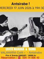 Erick manana & Dama Concert Valahara Café Antsirabe