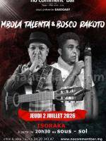 Mbola Talenta & Bosco Rakoto Showcase No Comment Bar Isoraka