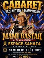 Mami Bastah Cabaret Vazo miteny & Mampandihy - Espace Sahaza Imerintsiatosika