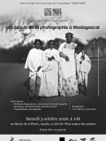 Les débuts de la photographie à Madagascar - Exposition Musée de la Photographie de Madagascar Anjohy