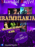 Iraimbilanja‍ en concert Skandal Buffet Ankorondrano‍