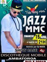 Jazz Mmc en show case Discothèque mobile Ambatorao