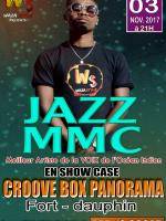 Jazz Mmc en show case Groovebox Panorama Fort-Dauphin