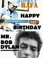 Jonny Rafa - Happy birthday Mr Bob Dylan - l'Affiche Resto-Bar