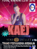 Kaej - Trano fiofanagna Ambanja - Final Karaoke Live 2016
