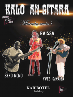 Kalo an-gitara - Sefo Nonoh‍ , Raissa, Yves Sakaiza - Karibotel & Domaine Manerinerina Analakely‍