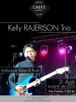 Kelly Rajerison Trio au music Chefs avenue Club