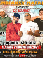 Kim Jah‍ - Thiera Kougar‍ - Agrad‍ Skaiz‍ Twokii‍ Jhyel - Kianja Maitso Alasora‍