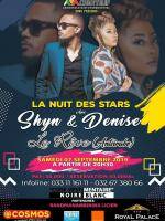 La nuit des stars - Shyn & Denise Le Rêve Antsirabe