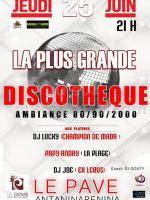 La plus grande discothèque - ambiance 80/90/2000 au Pavé Antaninarenina