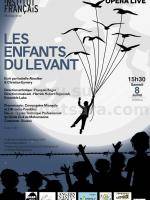 Les enfants du levant - Opera live IFM - Institut Français de Madagascar
