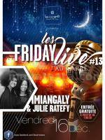 Les friday live avec Imiangaly‍ et Julie Ratefy‍ au Carré Antsahavola‍
