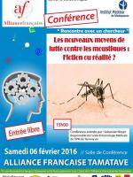 Les nouveaux moyens de lutte contre les moustiques : fictions ou réalité - Conférence à l'Alliance Française de Tamatave