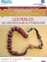 Les perles : de l'archéologie à l'ethnologie - IFM - Institut Français de Madagascar‍