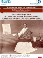 Les usages sociaux de la photographie à Antananarivo du milieu de XIXè siècle au milieu de XXè siècle - IFM - Institut Français de Madagascar‍