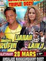 Lianah, Maitre Rufin et Lain'J - Lundi de Pâques triple dozy - Ambalabe Manakambahiny Ouest