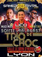 Lico Kininike, Mad Max, Ngiah Tax Olo Fotsy - Restaurant Le Brin d'Herbe