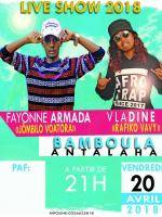 Live show 2018 au Bamboula - Antalaha avec Fayonne Armada & Vladine V8