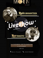Live show Rado Manantsoa‍ Roy Rakoto‍ - La Cazabou Betsizaraina