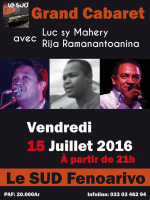 Luc, Mahery & Rija Ramanantoanina - Grand Cabaret Le SUD Fenoarivo
