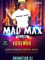Mad Max Cristal Plus Vohemar