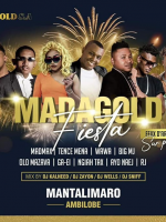Madagold fiesta - Madmax‍ Tence Mena‍ Wawa‍ Big MJ‍ Olo Mazava‍ Gaei‍ Ngiah Tax Olo Fotsy‍ - Mantalimaro Ambilobe