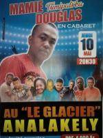 Mamie Douglas en cabaret Le Glacier Analakely