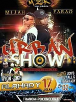 Mijah & Farao - Urban Show - Tranompokonolona