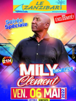 Mily clement‍ - Soirée spéciale - Discothèque Zanzibar‍