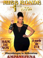 Miss ronde 1ère édition - Millenium Discothèque Ampanefena‍ ‍