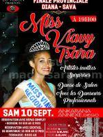 Miss Viavy Tsara - Finale provinciale Diana - Sava - Ankarana Annexe Diégo