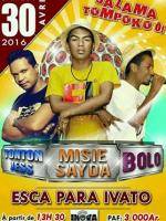 Mr Sayda, Tonton Jess, Bolo au Esca Para Ivato