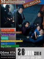Multicolors festival au Dôme RTA avec Dj Kyrock, Harty Randriambelo, Seheno Rama, Lova Zen, Julie D
