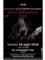 Nully‍ Ratomosoa trio - No Comment Bar Isoraka‍