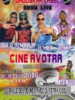Ogh & Fenohaja, El'Mich, Kenny - au Cine Avotra Moramanga