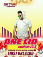 One Lio‍ réveillon 2018 - First One Discotek‍