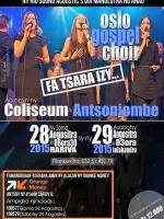 Oslo Gospel Choir - Fa tsara izy ... au Coliseum Antsonjombe