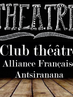 Ouverture du club théâtre de l' AF - Antsiranana Diégo Suarez‍