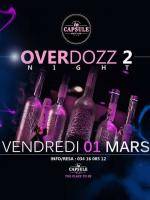 Overdozz night 2 La Capsule