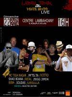 avec Mc Tigar Nagar / M'TS.TA / Iceto / Shao Boana / Real / Bigg Jimda / Biba / Joudas / Ursulla