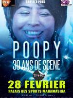 Poopy 30 ans de scène Le concert de l'année au Palais des Sports