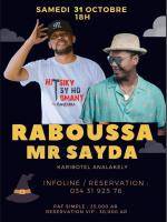 Raboussa & Mr Sayda Karibotel & Domaine Manerinerina Analakely