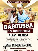 Raboussa - 15 ans de scène en concert à Lyon à la salle Darimene Réception