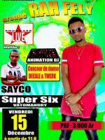 Rah Fely 1er anniversaire au Super Six Midnight Express Vatomandry