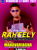 Rah Fely‍ - show case - Discothèque Mahavariagna Nieregnana