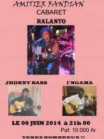 Ralanto, Jhonny Bass et I'ngama cabaret au Amitié Fandian