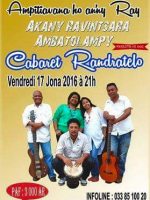 Randrantelo cabaret - Ampitiavana hoan'ny Ray - Akany Ravintsara Ambatolampy