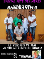 Randrantelo - cabaret dancing spécial Fête des mères au complexe Soafia